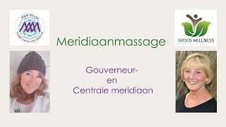 Deel 1 Meridiaanmassage Gouverneur en Centrale meridiaan [upl. by Arayt]