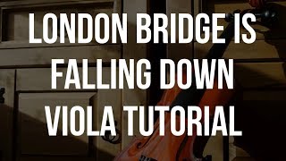 How to play London Bridge Is Falling Down on Viola [upl. by Hescock791]