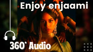 Enjoy Enjaami  360°  Dhee Ft Arivu  Imaginary music studio Headphone Recommended 🎧 [upl. by Nairred]