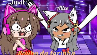 😱 História do Gacha meme Juvit e Alice e o roubo da farinha 😱 [upl. by Mcclenon418]