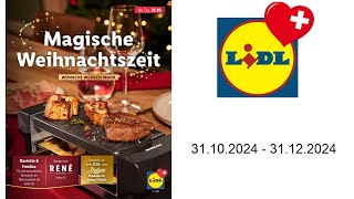 Lidl Prospekt CH  3110  31122024  Magische Weihnachtszeit [upl. by Kermie]