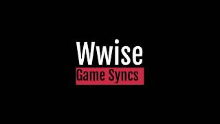 Wwise Music Tutorial 07 Game Syncs and Events [upl. by Kaczer16]