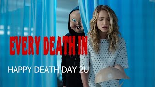 EVERY DEATH IN 211 Happy Death Day 2U 2019 [upl. by Pearson367]