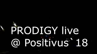 PRODIGY live  Positivus Festival 2018 [upl. by Azile]