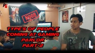 TYPES OF PEOPLE COMING AT GAMING PARLOR  PART 2 [upl. by Romelle]