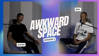 Awkward Space Ep 2  Ask Yourself This Honest Reflections and Bold Opinions [upl. by Moreta]