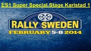 WRC Rally Suède ES 1 Super Special Stage Karlstad 1 part 2 [upl. by Limay]