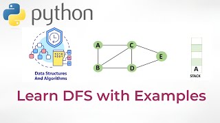 Depth First Search Traversal Algorithm with python Code Walkthrough [upl. by Aynav]