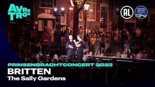 Britten The Sally Gardens  Roderick Williams amp Maria Fiselier  Prinsengrachtconcert 2023 [upl. by Euginimod]