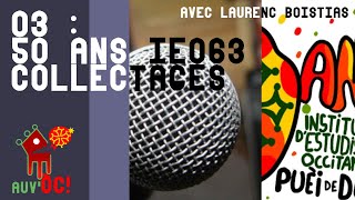 🎧 50 ANS IEO63 amp COLLECTAGES AuvÒc 03 avec Laurenç Boistias [upl. by Nochur]