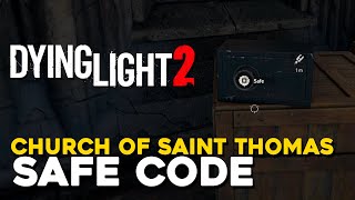 Dying Light 2  Secret Safe Location in Saint Thomas The Apc [upl. by Kalindi]