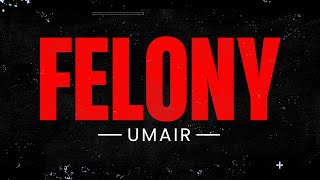 Umair Talhah Yunus CALM Faris Shafi  FELONY Lyric Video  ROCKSTAR WITHOUT A GUITAR [upl. by Artep]