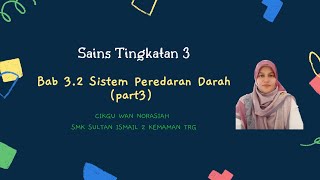 Sains Tingkatan 3 Bab 32 Sistem Peredaran Darah part 3 [upl. by Faber]