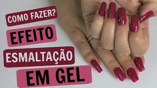 EFEITO DE ESMALTAÇÃO EM GEL  Neia Belas Unhas [upl. by Niwrad989]