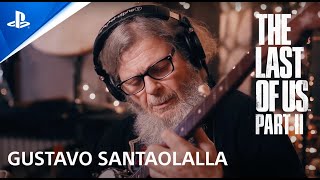 GUSTAVO SANTAOLALLA  SHOW MUSICAL PARA LOS FANS de The Last Of Us Part II [upl. by Hazlett]