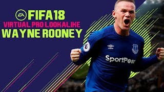 FIFA 18  VIRTUAL PRO LOOKALIKE TUTORIAL  WAYNE ROONEY [upl. by Neerom726]