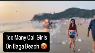 BAGA  WORST BEACH OF GOA  🤬😤😡 [upl. by Unity456]