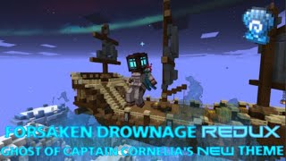 Minecraft Aquamirae Mod Music  quotForsaken Drownage REDUXquot  NEW Theme of Ghost of Captain Cornelia [upl. by Tavy]