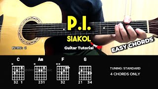 PI  Siakol  Easy Guitar Chords Tutorial For Beginners CHORDS amp LYRICS guitarlesson [upl. by Darrey]