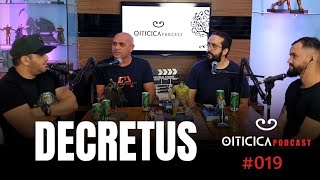 Decretus  Oiticica Podcast 019 [upl. by Aarika973]