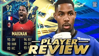 92 TEAM OF THE SEASON MAIGNAN PLAYER REVIEW TOTS MAIGNAN  FIFA 22 Ultimate Team [upl. by Ykceb]