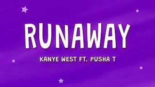 Kanye West  Runaway Lyrics ft Pusha T [upl. by Hajed]