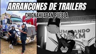 ARRANCONES DE TRAILERS CHIGNAHUAPAN PUEBLA PARTE II [upl. by Calv]