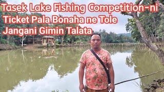 Tasek Lake Fishing Competition Ticket Bonchanga ne Tole Janganina Talata [upl. by Breskin947]