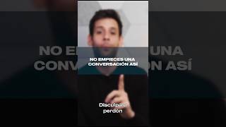 BASTA DE UTILIZAR ESTAS PALABRAS PARA INICIAR UNA CONVERSACIÓN [upl. by Ferrigno556]