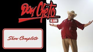 Don Cheto Al Aire quotShowquot Del 23 De Agosto 2017 [upl. by Selhorst]