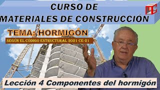 🔵 COMPONENTES DEL HORMIGÓN según el Código Estructural 2021 🔵 [upl. by Julieta]