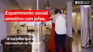 Experimento social emocional con jefes quotA los jefes que se convierten el líderesquot IESE [upl. by Gorton]