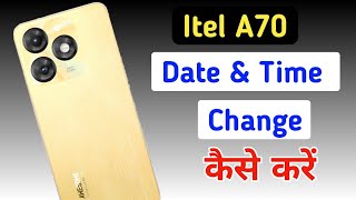 How to set date and time in Itel a70Itel a70 me time set kaise change kare  date setting [upl. by Eellek]