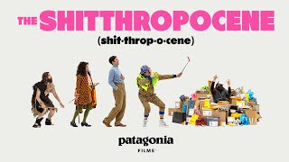 The Shitthropocene  Full Film  Welcome to the Age of Cheap Crap [upl. by Bonina]