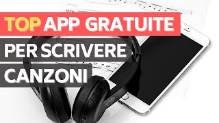 Top APPLICAZIONI Gratis per FARE e SCRIVERE UNA CANZONE con il TELEFONO  MUSICISTI e SONGWRITER [upl. by Yraek]