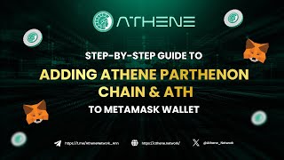 Athene Parthenon  Guide to adding Athene Parthenon chain and ATH token to Metamask wallet [upl. by Kim]