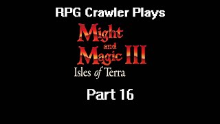 Might and Magic III Isles of Terra  16 [upl. by Alohs]