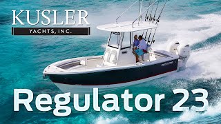 Regulator 23 Center Console Buyer Information by Kusler Yachts [upl. by Adnylg]