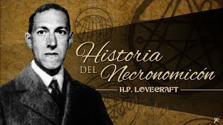 HISTORIA DEL NECRONOMICÓN de HP LOVECRAFT  narrado por EL ABUELO KRAKEN 🦑 [upl. by Ocko]