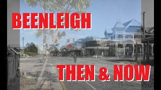 Beenleigh  Then amp Now [upl. by Liatrice926]