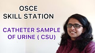 OSCE Skill station Catheter sample of urine CSU [upl. by Rosabel981]