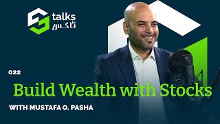 Build Wealth with Stocks Ft Mustafa Pasha [upl. by Mazur560]