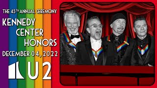 U2  Kennedy Center Honors [upl. by Cynera]