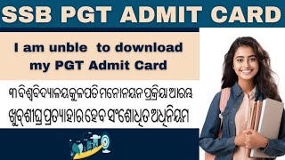 SSB PGT RECRUITMENT II ADMIT CARD DOWNLOAD ERROR II UNIVERSITY AMENDMENT ACT [upl. by Gaidano621]