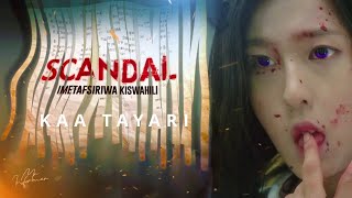 SCANDAL TRAILER  IMETAFSIRIWA KISWAHILI [upl. by Gadmon]