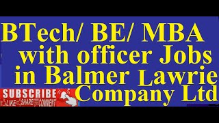 BTechBE MBA with Officer Jobs in BALMER LAWRIE COMPANY LTD Salary 70541 [upl. by Ennylyak639]