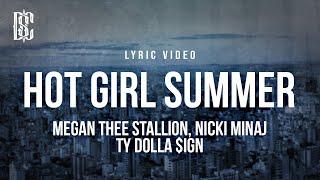 Megan Thee Stallion feat Nicki Minaj Ty Dolla ign  Hot Girl Summer  Lyrics [upl. by Abisia]