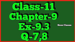 Class11 Ex93Q78  Sequence and Series  NCERT Math [upl. by Tesler]