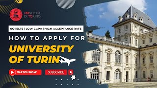 How to apply for University of Turin  NO IELTS  Low CGPA  Updated Process [upl. by Brottman]