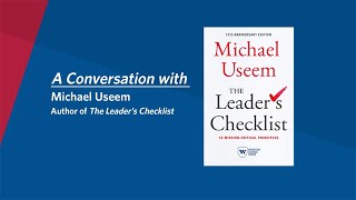 quotThe Leaders Checklistquot Book Interview with Author amp Wharton Prof Michael Useem [upl. by Eelyab952]